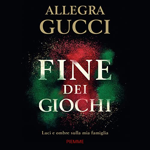 Fine dei giochi by Allegra Gucci