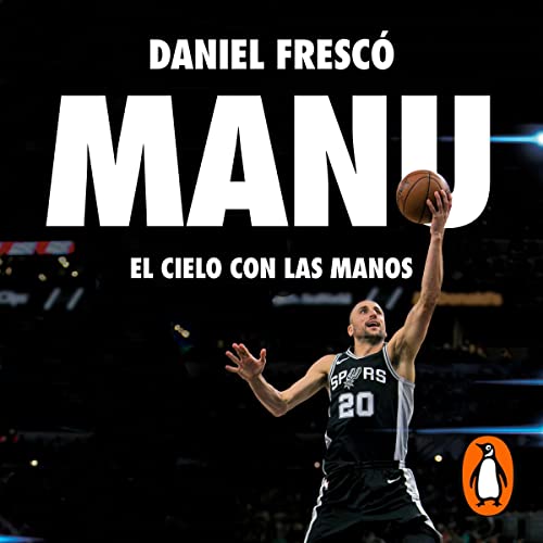 Manu. El cielo con las manos [Manu: The Sky with Hands]