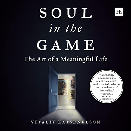 Soul in the Game by Vitaliy Katsenelson