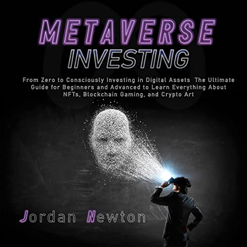 Metaverse Investing by Jordan Newton