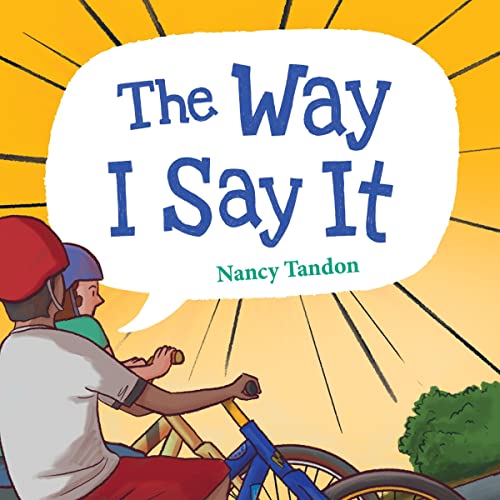 The Way I Say It by Nancy Tandon