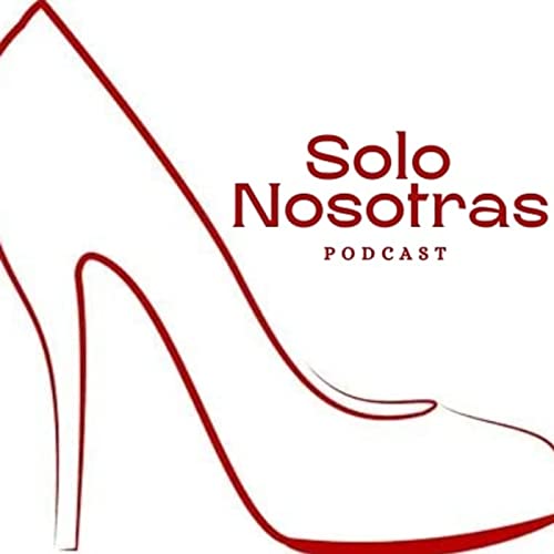 Solo Nosotras by Dominican Choice Productions