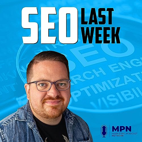 SEO Last Week by Shawn Swaim
