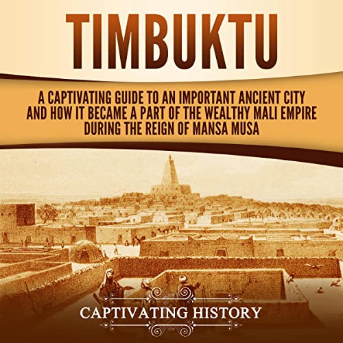 Timbuktu by Captivating History