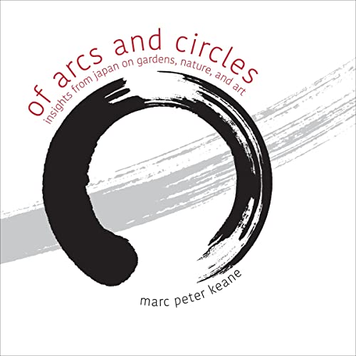 Of Arcs and Circles by Marc Peter Keane