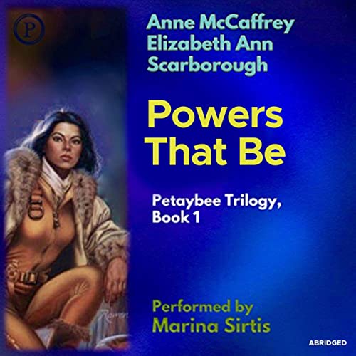 Powers That Be by Anne McCaffrey