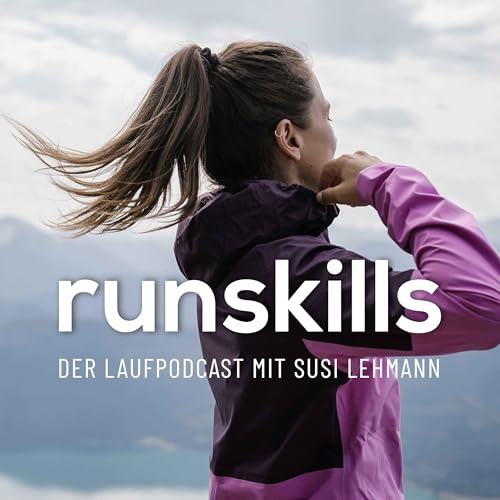 runskills – deine Lauf- und Marathon-Community by runskills I Laufen Marathon Ultrarunning Motivation & Laufreisen