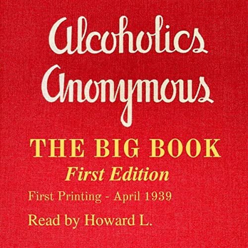 Alcoholics Anonymous: The Big Book, First Edition