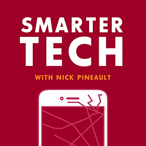 Smarter Tech by Nick Pineault