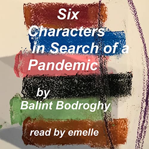 Six Actors in Search of a Pandemic