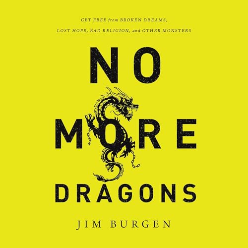 No More Dragons by Jim Burgen