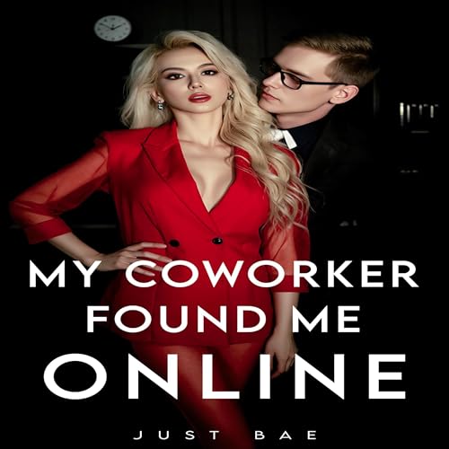 My Coworker Found Me Online