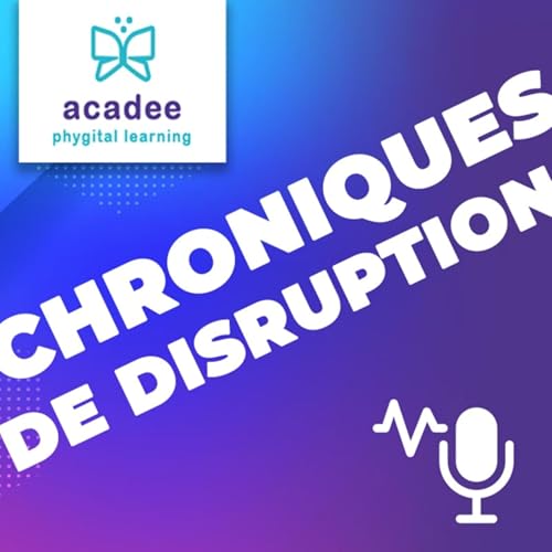 Chroniques de disruption by ACADEE FORMATION