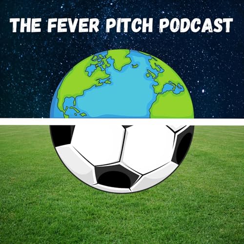 The Fever Pitch Podcast by Emmett McLaughlin Heather Ashworth