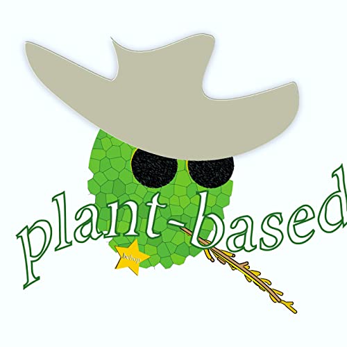 Episode 116: Plant Based by Unknown