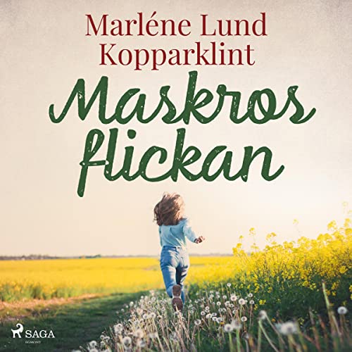 Maskrosflickan by Marléne Lund Kopparklint