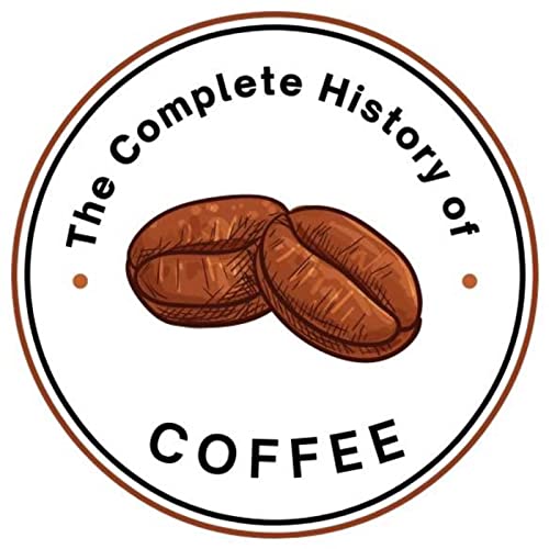 Complete History of Coffee by Aris Zaffer