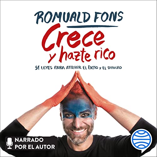 Crece y hazte rico by Romuald Fons