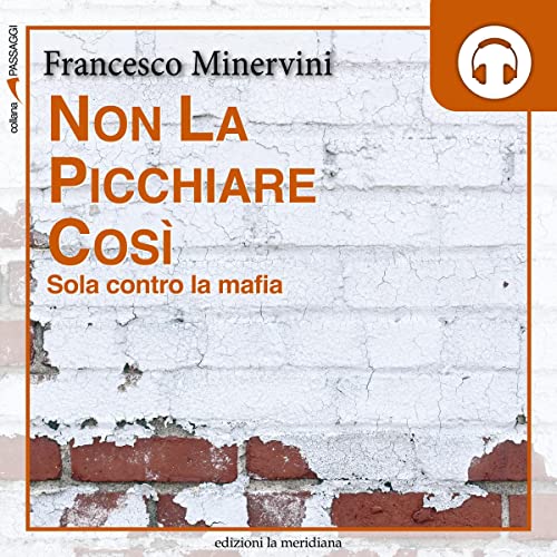 Non la picchiare così by Francesco Minervini