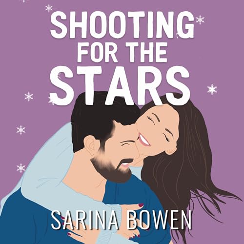 Shooting for the Stars by Sarina Bowen