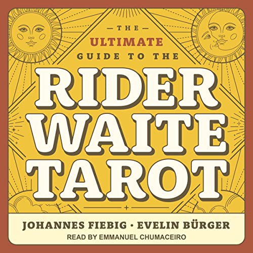 The Ultimate Guide to the Rider Waite Tarot