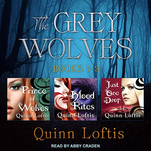 The Grey Wolves Series: Books 1, 2 &amp; 3
