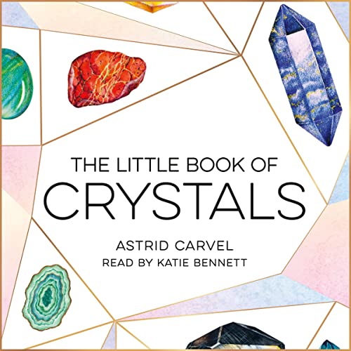 The Little Book of Crystals by Astrid Carvel