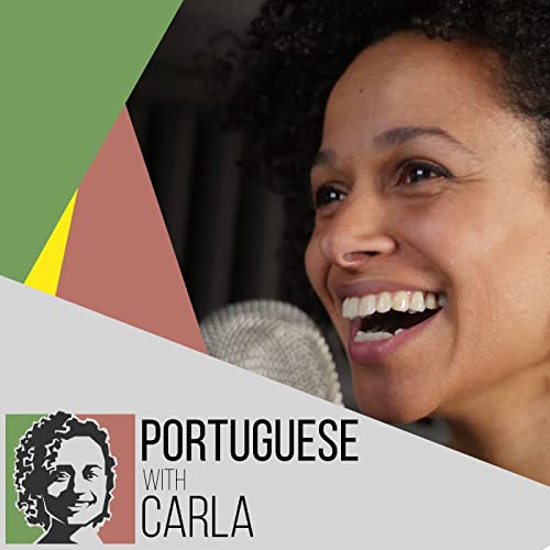 Portuguese With Carla Podcast by Carla Sabala