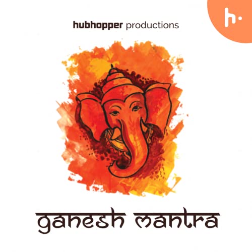 Ganesh Mantra by Hubhopper