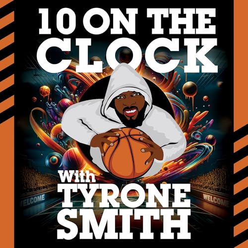 10 On The Clock: With Tyrone Smith by The Slow Grind Network