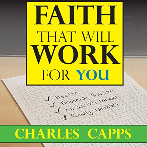 Faith That Will Work for You