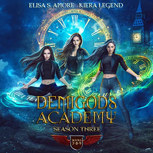Demigods Academy - Season Three (Books 7, 8, 9)