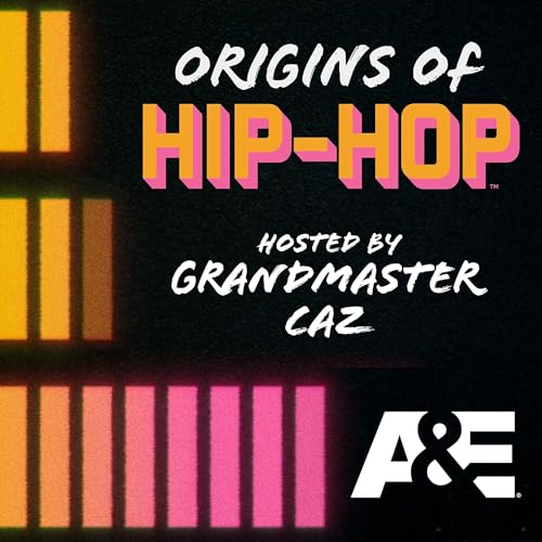 Origins of Hip-Hop by A&E®
