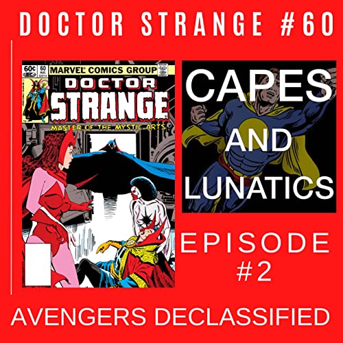 Avengers Declassified Ep #2: Doctor Strange #60 by Unknown