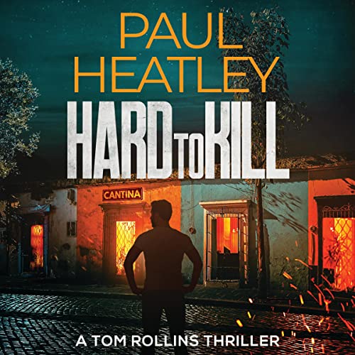 Hard to Kill by Paul Heatley