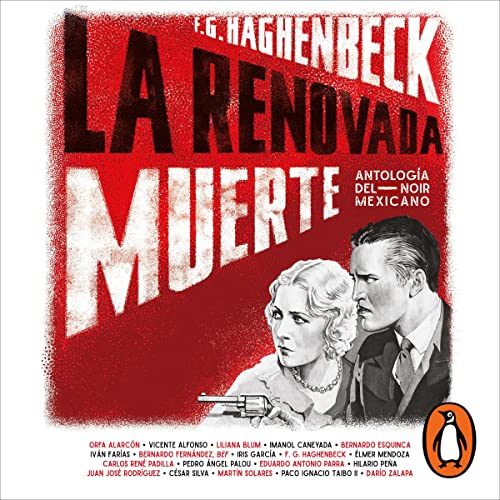 La renovada muerte [The Renewed Death]