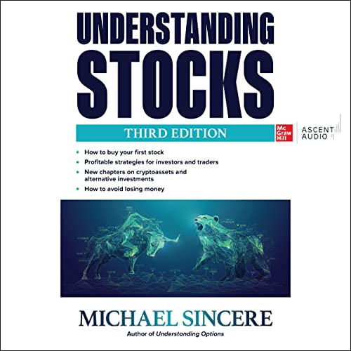 Understanding Stocks, Third Edition by Michael Sincere