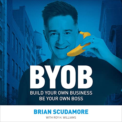 BYOB by Brian Scudamore