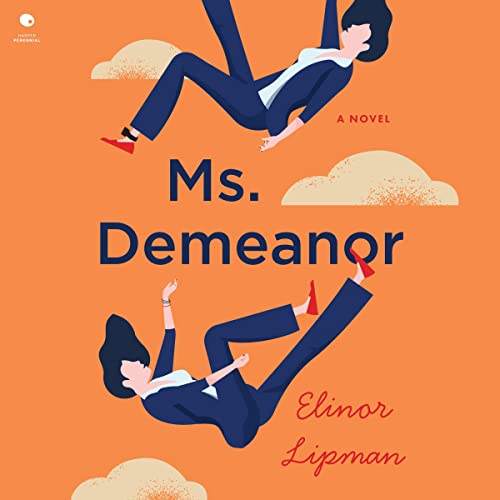 Ms. Demeanor by Elinor Lipman