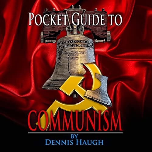 Pocket Guide to Communism by Dennis Haugh