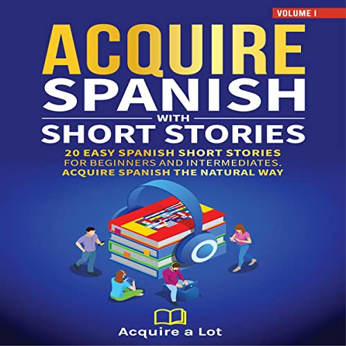 Acquire Spanish with Short Stories
