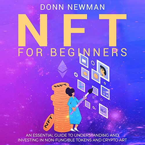 NFT for Beginners by Donn Newman