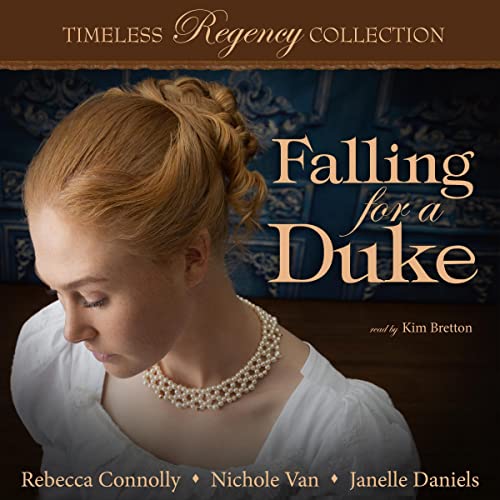 Falling for a Duke by Rebecca Connolly