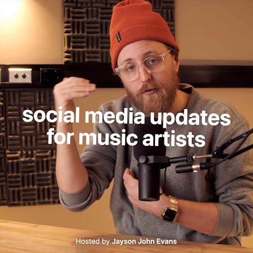 Social Media Updates for Music Artists: Music Marketing that Actually Works by Jayson John Evans