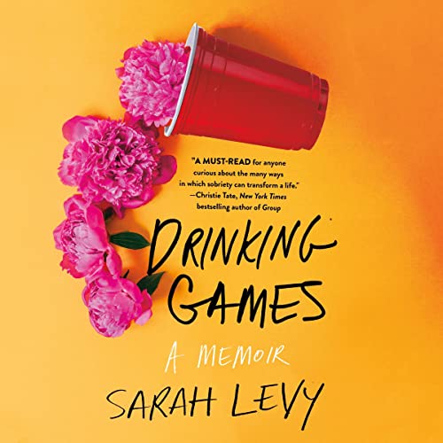Drinking Games by Sarah Levy