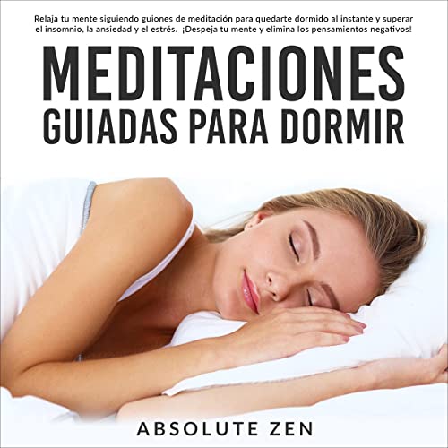 Meditaciones Guiadas Para Dormir [Guided Meditations for Sleep]