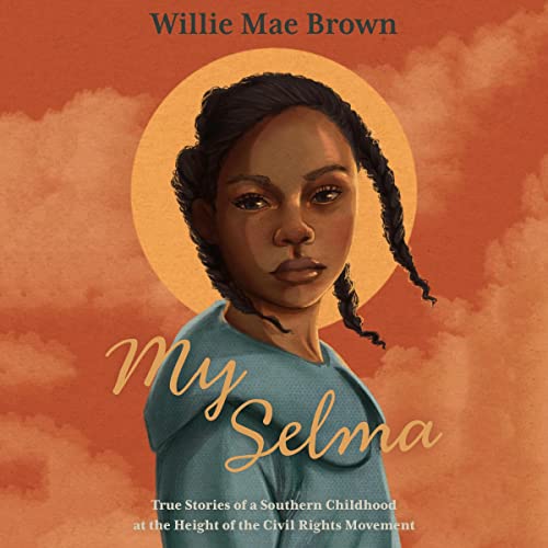 My Selma by Willie Mae Brown