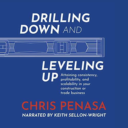 Drilling Down and Leveling Up by Chris Penasa