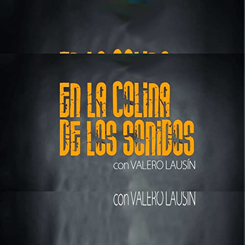 En la colina de los sonidos by Vale Productions