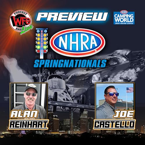 Final NHRA Spring Nationals at HRP with Alan Reinhart and Joe Castello 4/19/2022 by Unknown